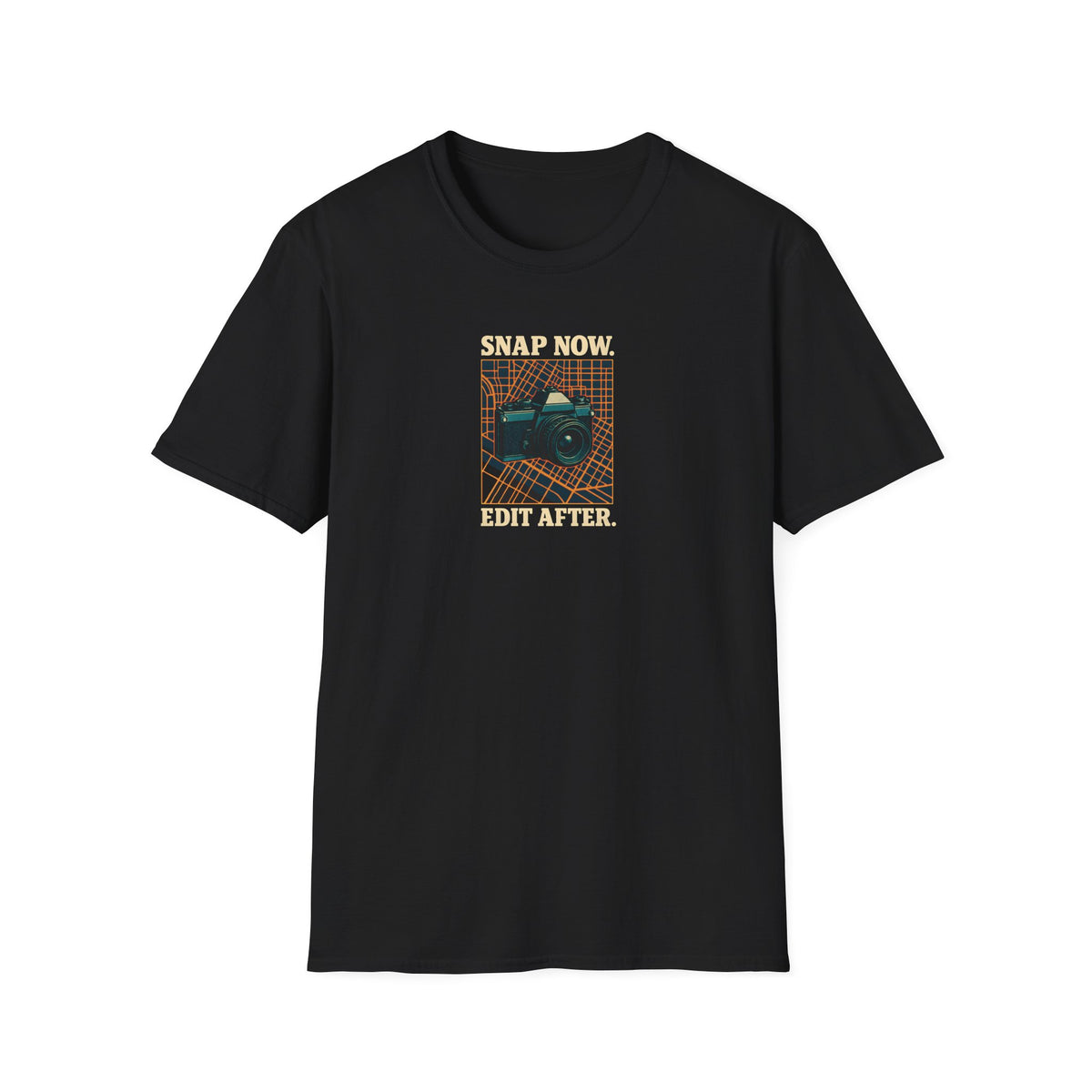 Snap Now Edit Later T-Shirt