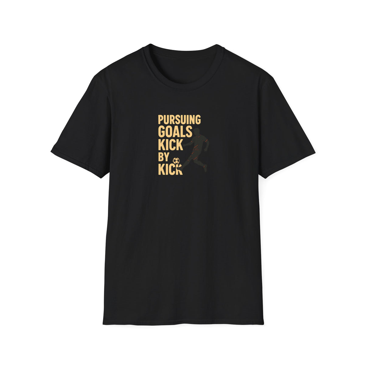 Pursuing Goals Kick T-Shirt